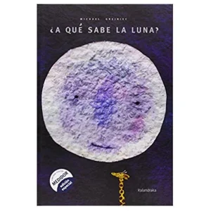 LIBRO INFANTIL - ¿A QUÉ SABE LA LUNA?