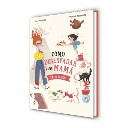 LIBRO INFANTIL - CÓMO DESENFADAR A UNA MAMÁ EN 10 PASOS - Imagen 5