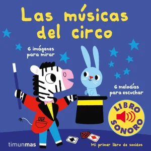 LIBRO INFANTIL - LAS MÚSICAS DEL CIRCO (MUSICAL)