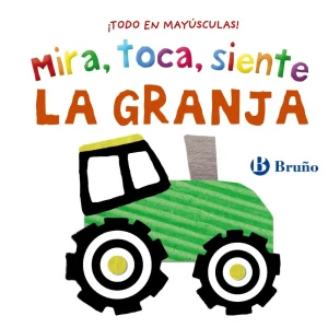 LIBRO INFANTIL - MIRA, TOCA, SIENTE. LA GRANJA