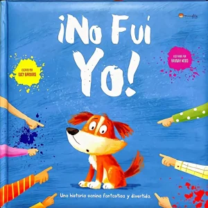 LIBRO INFANTIL - ¡NO FUI YO!