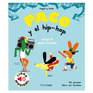 LIBRO INFANTIL - PACO Y EL HIP HOP