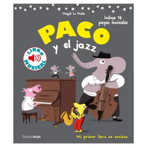 LIBRO INFANTIL - PACO Y EL JAZZ