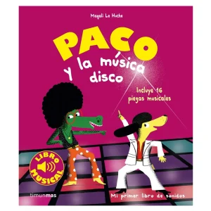 LIBRO INFANTIL - PACO Y LA MÚSICA DISCO