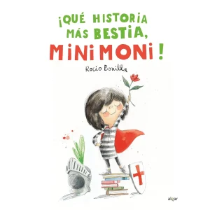 LIBRO INFANTIL - ¡QUÉ HISTORIA MÁS BESTIA, MINIMONI!