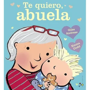 LIBRO INFANTIL - TE QUIERO ABUELA