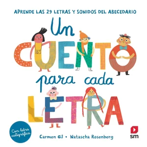 LIBRO INFANTIL - UN CUENTO PARA CADA LETRA
