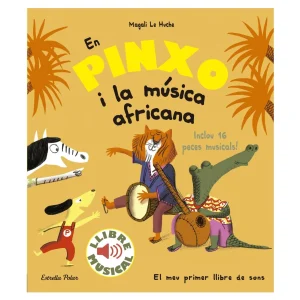 LLIBRE INFANTIL - EN PINXO I LA MÚSICA AFRICANA