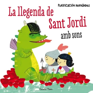 LLIBRE INFANTIL - LA LLEGENDA DE SANT JORDI AMB SONS