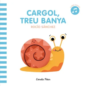 LLIBRE INFANTIL - LLIBRE SONOR. CARGOL TREU BANYA