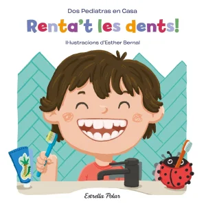 LLIBRE INFANTIL - RENTA'T LES DENTS!