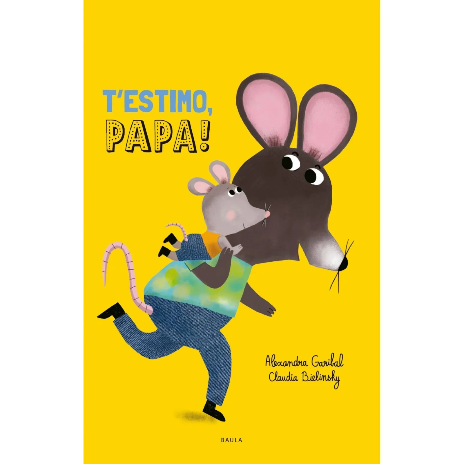 LLIBRE INFANTIL - T'ESTIMO PAPA